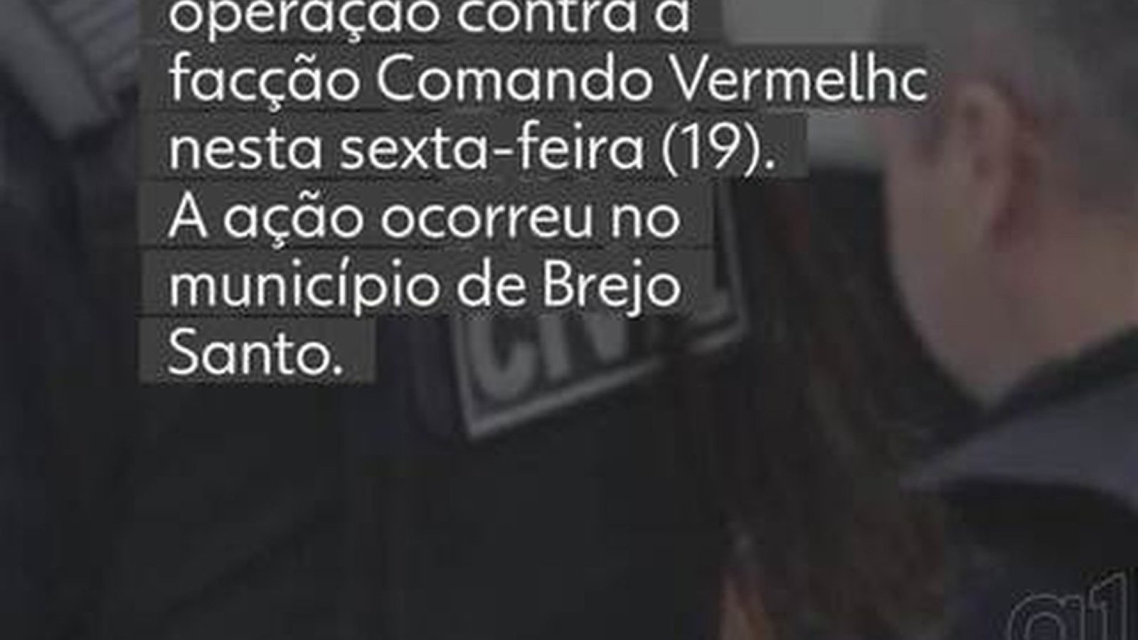 Oito pessoas são presas em operação contra facção criminosa no interior do Ceará
